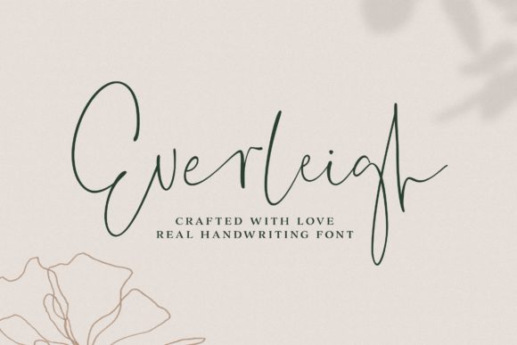 Everleigh Script: Bringing Handwritten Elegance to Modern Design