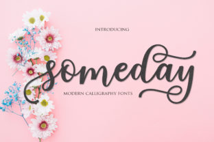Someday Script: A Playful and Romantic Typeface for Modern Design
